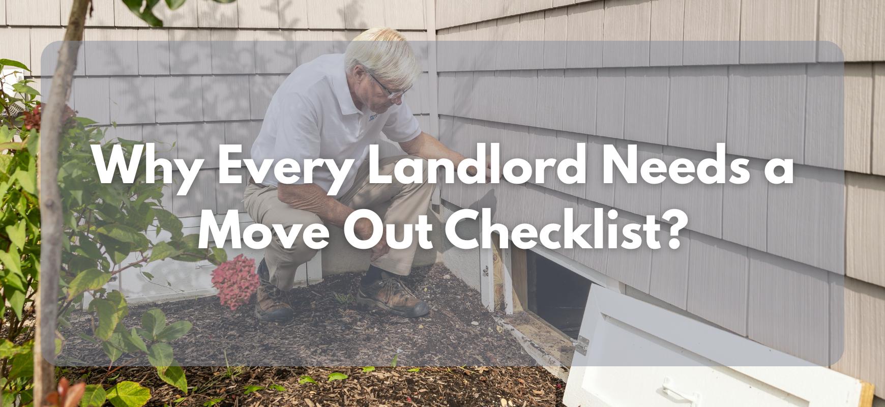 Why Every Landlord Needs a Move Out Checklist