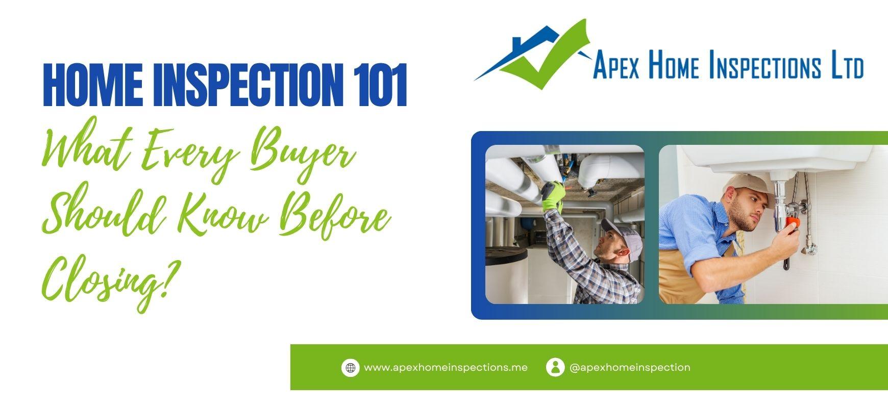 Home Inspection 101: What Every Buyer Should Know Before Closing